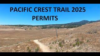 Pacific Crest Trail - PCT 2025 - Thru Hiking Permits