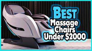 Top 5: Best Massage Chairs Under $2000 In 2025  [ Amazon Best Massage Chairs Reviews ]