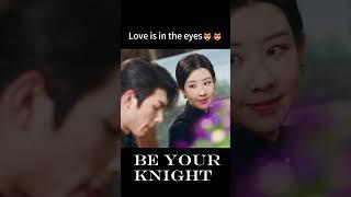Love is in the eyes #beyourknight #fanzhixin #yangyuxi #cdrama #romance #shorts