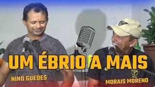 UM ÉBRIO A MAIS - (O Bebum) - Morais Moreno e Nino Guedes nos Teclados