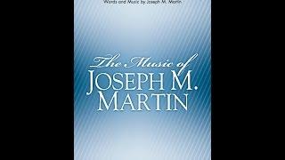 YOU ARE THE SONG (SATB Choir) - Joseph M. Martin
