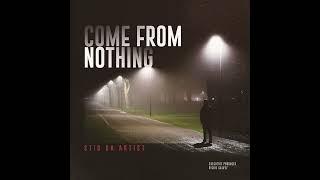 Stig Da Artist - Came From Nothing (Official Audio)