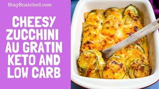 Zucchini Au Gratin KETO Low Carb Scalloped Potatoes