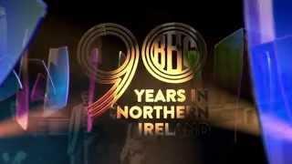 90 Years of the BBC in Northern Ireland