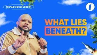 What Lies Beneath? | 14.07.24 | Sunday Service | Tab@Home