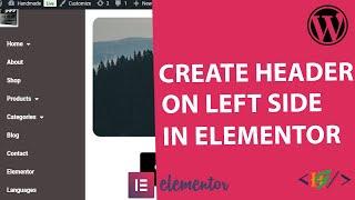 How to Create & Display Header on Left Side in Elementor WordPress | Vertical Header | Sidebar Menu