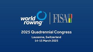2025 World Rowing Quadrennial Congress - Friday morning session