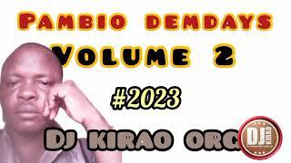 DJ KIRAO ORG 2023 PAMBIO DEMDAYS VOL2