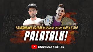 PALATALK LIVE with Mark O'dea | Road To Wrestlemania!