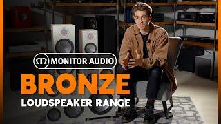 Monitor Audio Bronze Loudspeaker Range Overview | AV.com