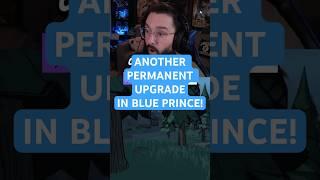 ANOTHER PERMANENT UPGRADE IN BLUE PRINCE?!
