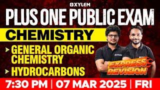 Plus One Public Exam Chemistry | General Organic Chemistry , Hydrocarbons - Express Revision