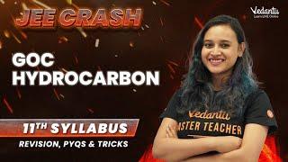 GOC & Hydrocarbon | JEE Crash | 11th Syllabus | Revision, PYQs & Tricks | Nabamita Ma'am