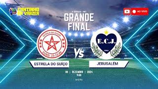 ESTRELA DO SUÍSSO X JERUSALÉM - FINAL - 3ª DIVISÃO - LIGA SÃO BERNARDO DO CAMPO