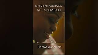 BINGUINI BAGHAKA - NE KA NUMERO 1 (Teaser 2021)