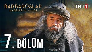 Barbaroslar Akdeniz'in Kılıcı 7. Bölüm