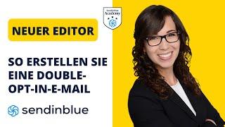 Double-Opt-in-E-Mail (Sendinblue Tutorial) | E-Mail-Marketing-Kurs (28/62)