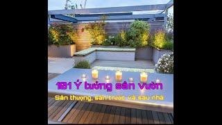 101 Mẫu thiết kế sân vườn trên sân thượng, sân vườn sau nhà, mẫu trang trí sân vườn đẹp hiện đại.