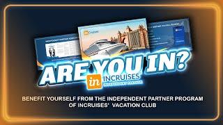 INCRUISES | PARTNER MEMBER PRESENTATION IN 6 MINUTES