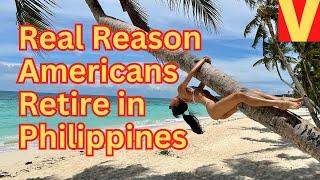 The Real Reason Americans Retire in the Philippines