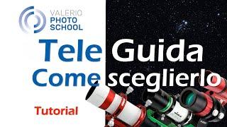 Autoguida: come scegliere il tele guida e la camera di guida