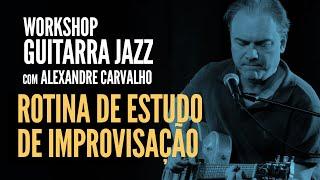 Rotina de estudo de improvisação