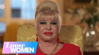 Ivana Trump Thinks Daughter Ivanka Could Be The First Female US President | Loose Women