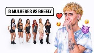 13 MULHERES VS BREELY