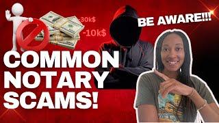 Common Notary Scams and how to avoid them!