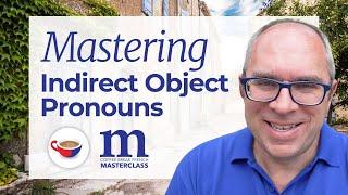 ‼️ LIVE LESSON: Mastering French Indirect Object Pronouns