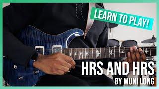 Guitar Lesson - Hrs and Hrs - Muni Long