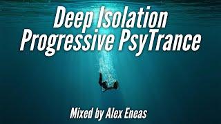 Alex Eneas | Deep Isolation - Progressive PsyTrance Mix | March 2020 (Coronavirus Special)