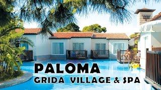 Paloma Grida Village & Spa Belek - Antalya Turkey