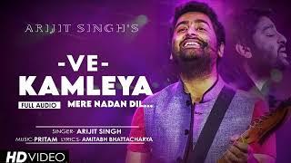 Ve Kamleya Mere Nadan Dil (Full Song) Arijit Singh & Shreya Ghoshal | Pritam | Ranveer, Alia