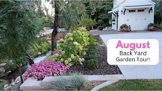 August Backyard Garden Tour!