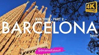 Barcelona: Bus Tour · Part 2. Barcelona, Spain . 4K.