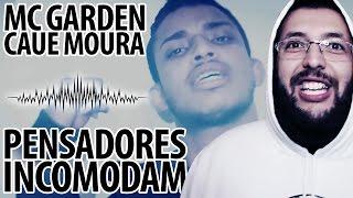 MC GARDEN E CAUE MOURA - PENSADORES INCOMODAM 