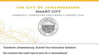 CoJ Smart City Community Innovation Challenge & Awards 2024 Briefing Session