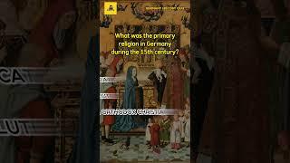 Germany in the 15th and 16th Centuries: A Tapestry of Renaissance and Reformation #history #quiz