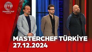 MasterChef Türkiye | 27.12.2024 @masterchefturkiye