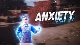 Anxiety  l Poco F1 Montage 