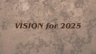 VISION for 2025 | Pastor Tom Hodge | 12-29-24 | LiveStream