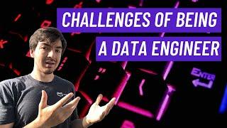 The Struggle Of Being A Data Engineer - Should You Become a Data Engineer