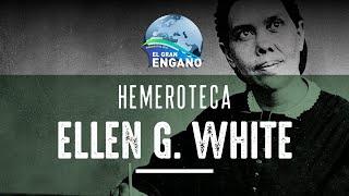 2023 - Ellen G. White: Un gran despertar religioso - CS (2031, año del retorno de Jesús)