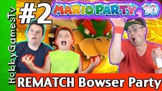 Mario Party 10 Bowser Party #2 REMATCH Nintendo Wii U GamePlay by HobbyGamesTV