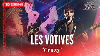 Les Votives | 'Crazy' | Esibizione Semifinale | Seconda Manche | X Factor 2024