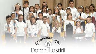 Domnul ostirii  | Grupa mica copii Betel Reus |