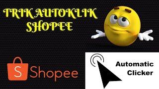 cara setting auto klik flash sale shopee