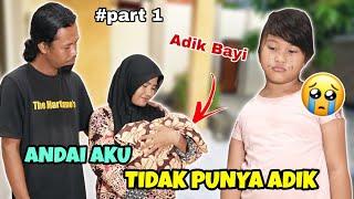 ANDAI AKU TIDAK PUNYA ADIK PART 1 | CHIKAKU CHANNEL