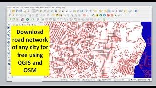 How to Download Road Network of any City for free using QGIS and OSM